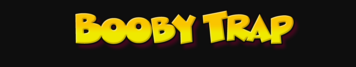 Banner for Booby Trap