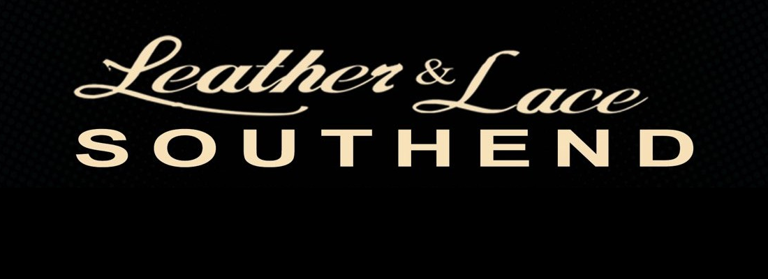 Banner for Leather and Lace Southend
