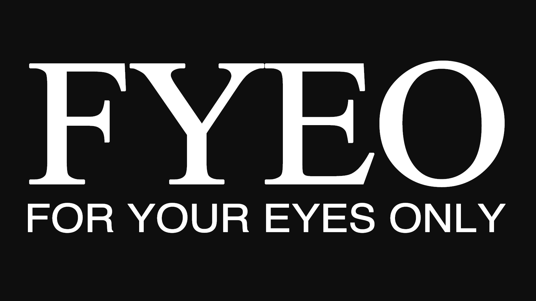 banner for For Your Eyes Only Cardiff