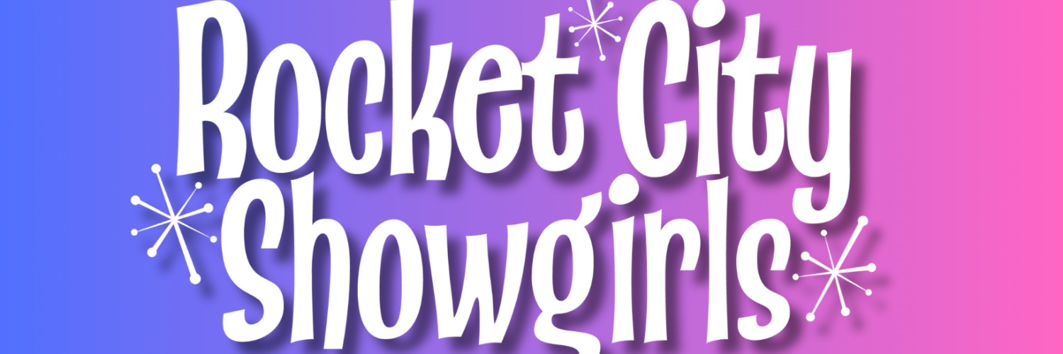 Rocket City Showgirls banner