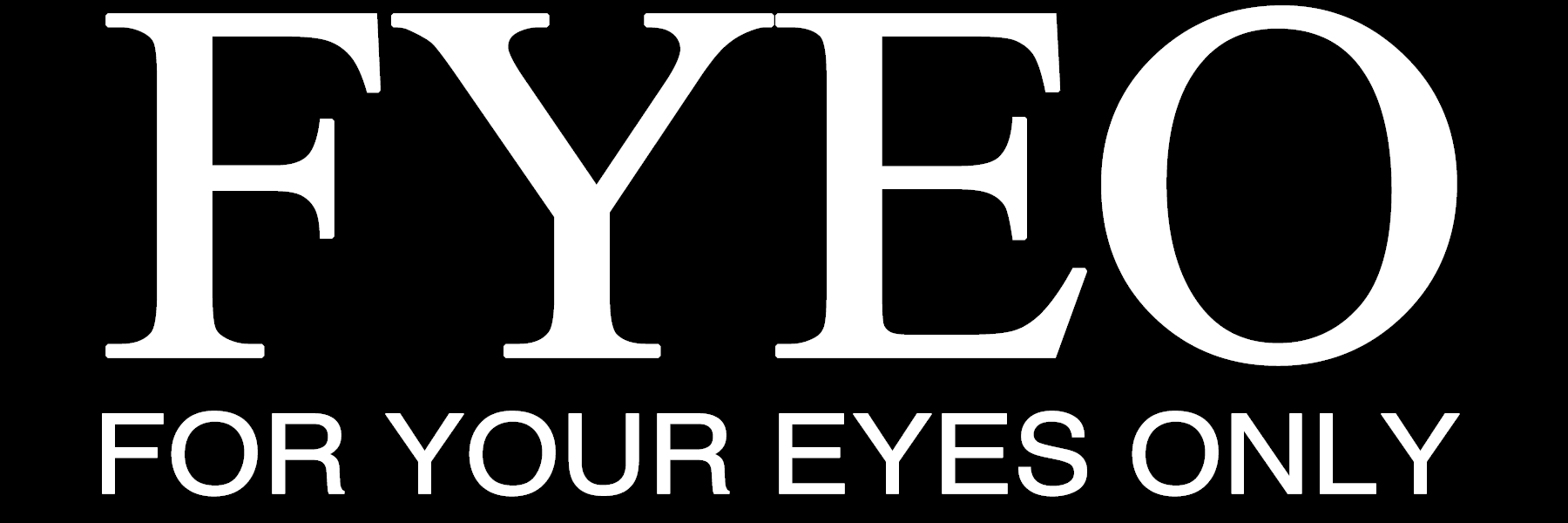 banner for For Your Eyes Only